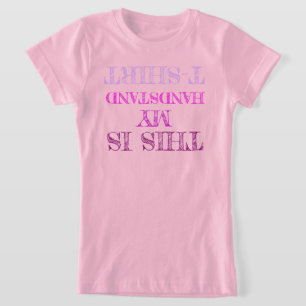 DAS IST MEIN HANDSTAND-T - Shirt