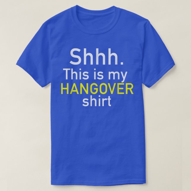 Das ist mein Hangover-Shirt - Funny T Shirts mit (Design vorne)