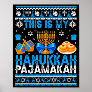 Das ist mein Hanukkah Pajamakah hässliches Chanuka Poster