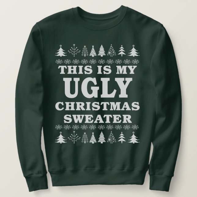 Das ist mein hässliches Weihnachts-Sweater-Funny-G Sweatshirt (Design vorne)