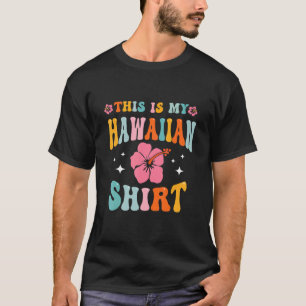 Das ist mein Hawaiian Aloha Hawaii Beach Blume Col T-Shirt
