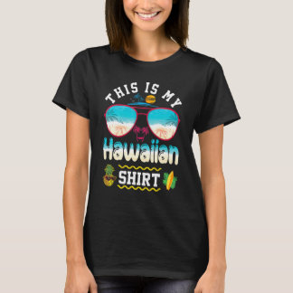 Das ist mein Hawaiian Luau Aloha Hawaii Beach Pine T-Shirt
