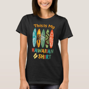Das ist mein Hawaiian Luau Aloha Hawaii Beach Pine T-Shirt