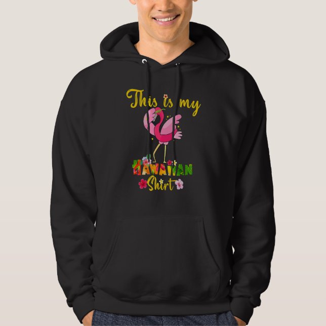 Das ist mein hawaiianischer Flamingo-Blume-Floral- Hoodie (Vorderseite)