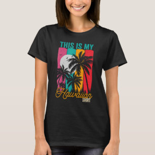 Das ist mein hawaiianischer Retro-Vintage-Palmen-A T-Shirt