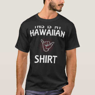 Das ist mein hawaiianischer T-Shirt