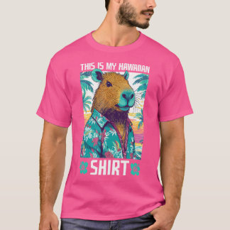 Das ist mein Hawaiianisches Funny Capybara T-Shirt