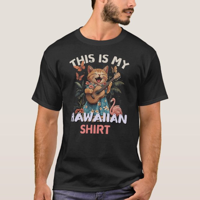 Das ist mein hawaiianisches Hemd Lustige Katze Haw T-Shirt (Vorderseite)