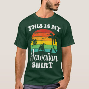 Das ist mein hawaiianisches Shirt Aloha Hawaii für