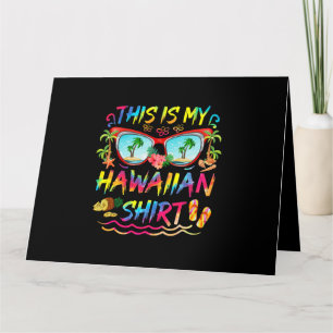 Das ist mein hawaiianisches Shirt Luau Aloha Hawai Karte