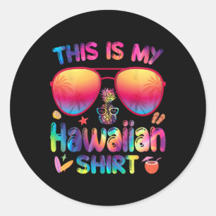 Das ist mein hawaiianisches Shirt Luau Aloha Hawai Runder Aufkleber