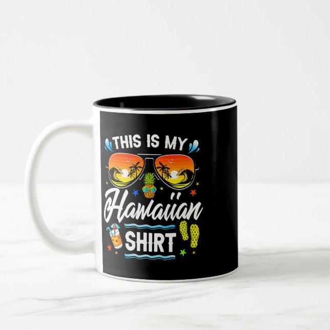 Das ist mein hawaiianisches Shirt Luau Aloha Hawai Zweifarbige Tasse (Links)