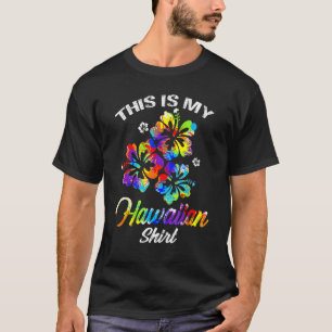 Das ist mein hawaiianisches tropisches Luau-Kostüm T-Shirt