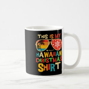 Das ist mein hawaiianisches Weihnachts-Pyjama-Matc Kaffeetasse