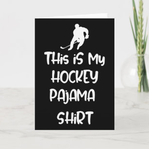 Das ist mein Hockey-Pyjama-Shirt Teenager Erwachse Karte