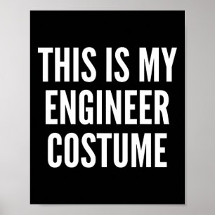 Das ist mein Ingenieur-Halloween-Kostüm Lustig Ein Poster