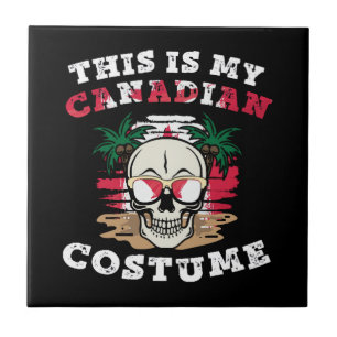 Das ist mein kanadisches Halloween-Kostüm Lustig Fliese