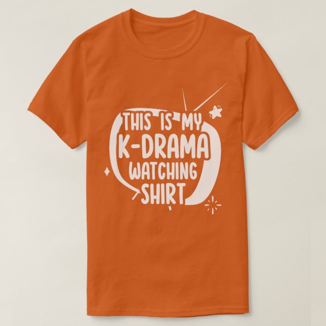 Das ist mein KDrama Watching T-Shirt (Design vorne)