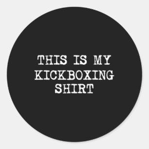 Das ist mein Kickbox-Shirt Lustiges Kickboxen Kick Runder Aufkleber
