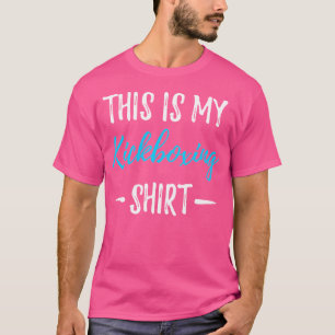 Das ist mein Kickboxing Funny Kickboxer T-Shirt