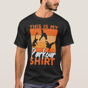 Das ist mein kostenloser Traceur-Parkplatz T-Shirt