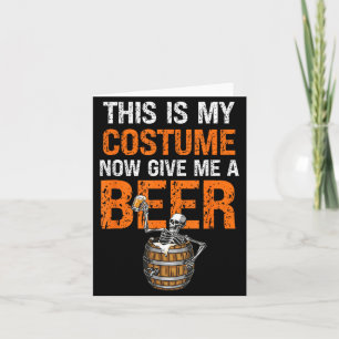 Das ist mein Kostüm, gib mir ein Bier, lustiges Ha Karte