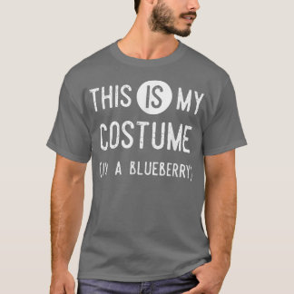 Das ist mein Kostüm, ich bin ein Blueberry, ein so T-Shirt
