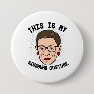 Das ist mein Kostüm von Ruth Bader Ginsburg — Wahl Button