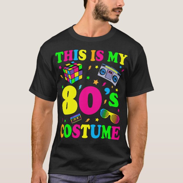 Das ist mein Kostümoutfit Achtzig Retro-Party T-Shirt (Vorderseite)
