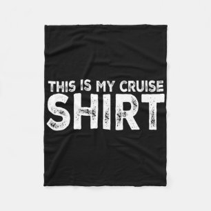 Das ist mein Kreuzfahrt-Shirt Lustig, Kreuzfahrten Fleecedecke