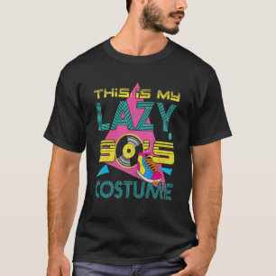 Das ist mein Lazy 90er Kostüm Vinyl Music Theme Pa T-Shirt