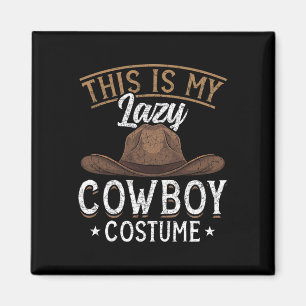 Das ist mein Lazy Cowboy Costume Cowboy Hat Funny  Magnet