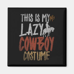 Das ist mein Lazy Cowboy Costume Party Funny Weste Magnet