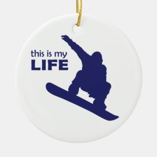 Das ist mein Leben (Snowboarden) Keramik Ornament