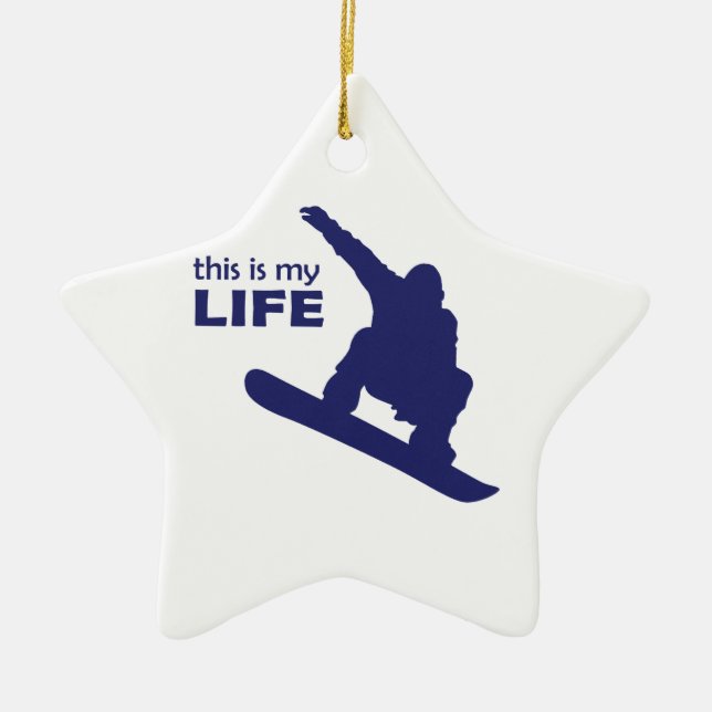 Das ist mein Leben (Snowboarden) Keramikornament (Vorne)