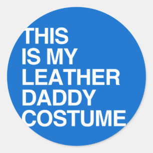 DAS IST MEIN LEDER-DADDY-KOSTÜM RUNDER AUFKLEBER