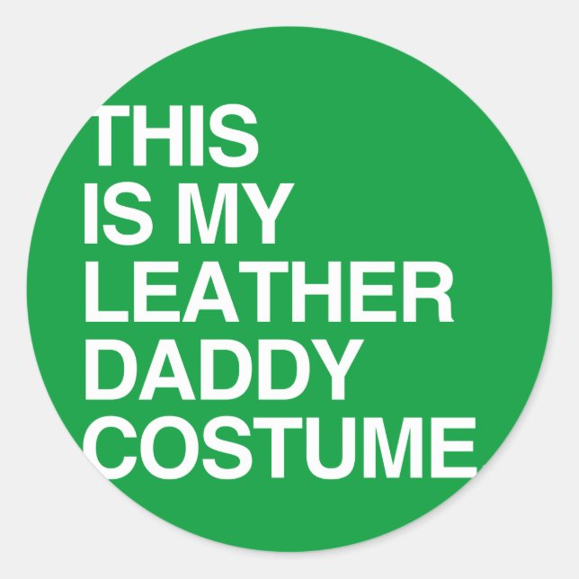 DAS IST MEIN LEDERER DADDY COSTUME RUNDER AUFKLEBER (Vorderseite)