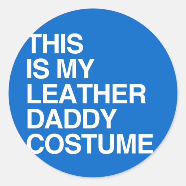 DAS IST MEIN LEDERER DADDY COSTUME RUNDER AUFKLEBER (Vorderseite)