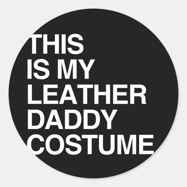 DAS IST MEIN LEDERER DADDY COSTUME RUNDER AUFKLEBER (Vorderseite)