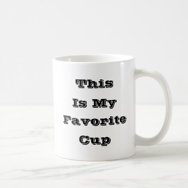 Das ist mein Lieblingscup Kaffeetasse (Rechts)