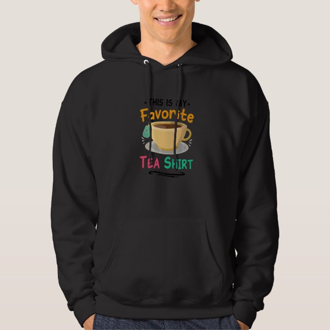 Das ist mein Lieblingstee  Tee  Teetrinker Brauen (Vorderseite)