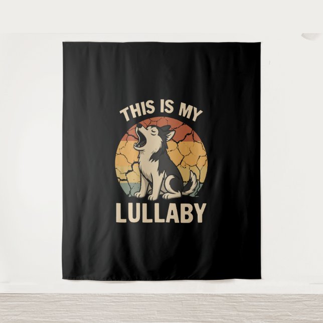 Das ist mein Lullaby- Husky Wandteppich (Vorderseite)