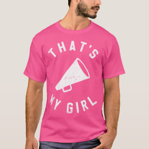Das ist mein Mädchen Cheerleading T-Shirt