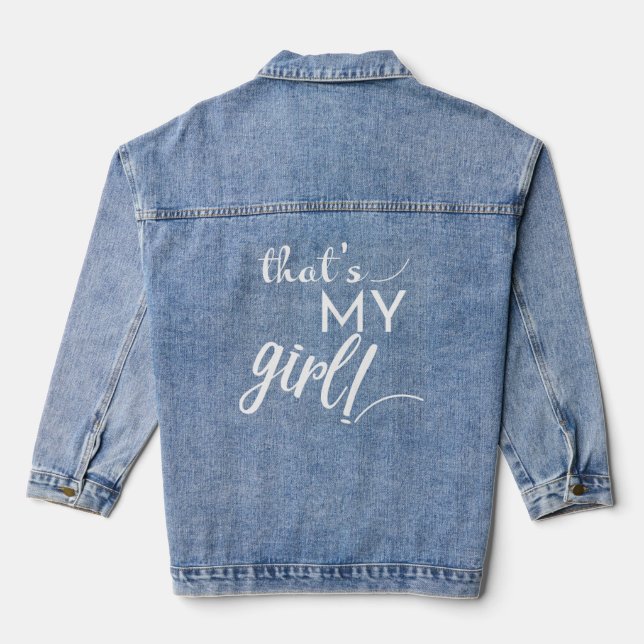 Das ist mein Mädchen Jeansjacke (Rückseite)