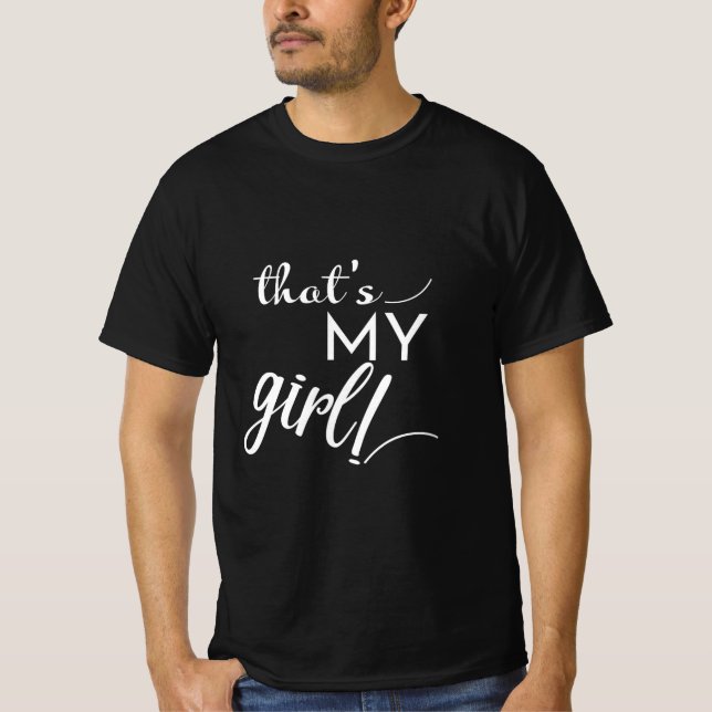 Das ist mein Mädchen T-Shirt (Vorderseite)