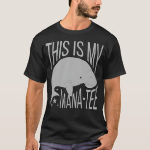 Das ist mein Manatee Niedliche Gewitterkreaturen T-Shirt