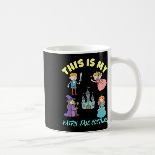 Das ist mein Märchenkostüm Halloween Kaffeetasse