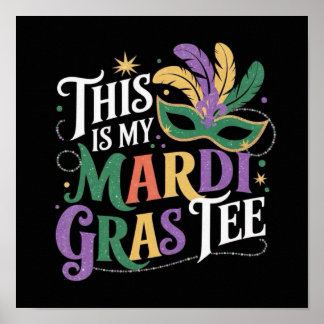 DAS IST MEIN MARDI GRAS T-SHIRT POSTER