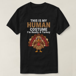 Das ist mein menschliches Kostüm. Ich bin eigentli T-Shirt