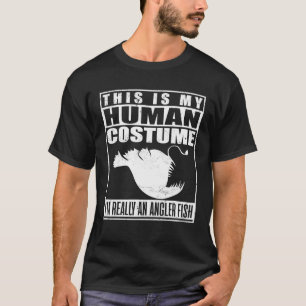 Das ist mein menschliches Kostüm, ich bin ein Angl T-Shirt